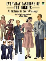 Everyday Fashions of the Forties As Pictured in Sears Catalogs (Dover Fashion an - £7.45 GBP