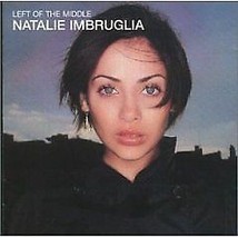 Left of the Middle  -  Natalie Imbruglia  [CD] - £3.00 GBP