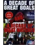 Soccer: A Decade Of Great Goals &amp; Great Match... - $127.70 MXN