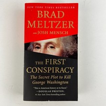 The First Conspiracy : The Secret Plot to Kill George Washington by Josh Mensch - £6.98 GBP