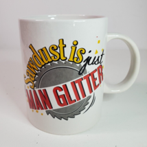 Sawdust Is Just Man Glitter Coffee Mug Cup Dad Father Construction Carpe... - £9.07 GBP