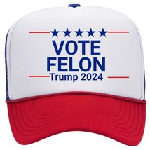 Vote Felon &#39;24 Trump MAGA Election Cap Hat Foam Trucker Mesh Snapback - £15.49 GBP