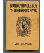 Bomba The Jungle Boy 1930-On The Underground River-by Roy Rockwood-Illus... - £162.82 GBP