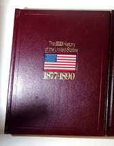 The Life History Of The United States Vol 7 Steel And Steam 1877-1890 - £7.13 GBP