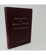 Dictionary of Musical Terms Theo Baker 1923 Hardcover Vintage - £7.75 GBP