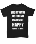 Shortwave Listening T-Shirt Lover Fan Funny Gift for Gag Unisex Tee Black - $25.76 CAD+