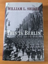 &quot;This Is Berlin&quot; By William L. Shirer - Hardcover - First Edition - £33.63 GBP