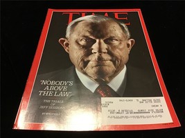 Time Magazine April 9, 2018 Nobody’s Above the Law.  Trials of Jeff Sessions - £7.99 GBP