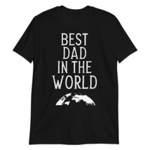 Best Dad in The World Gift T-Shirt Black - £15.45 GBP+