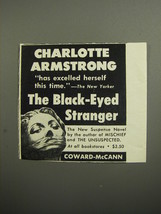1951 Coward-McCann Book Ad - The Black-eyed stranger by Charlotte Armstrong - £14.45 GBP