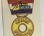 Zero Heroes Trading Card # Crime Fighter Award - £1.54 GBP