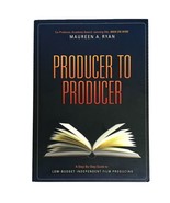 Producer To Producer A Step By Step Guide To Independent Film Low Mauree... - $17.10