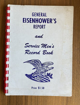 General Eisenhower&#39;s Report And Service Men&#39;s Record Book Booklet - $35.00