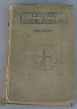 Nice Antique Textbook - Lessons in Hygienic Physiology - 1910, Coleman -... - £7.78 GBP