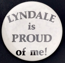 Lyndale is Proud of me! Pin Button Vintage Pinback School Minnesota - $12.00