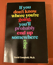 David Campbell: If You Don&#39;t Know Where You&#39;re Going.... - £4.41 GBP