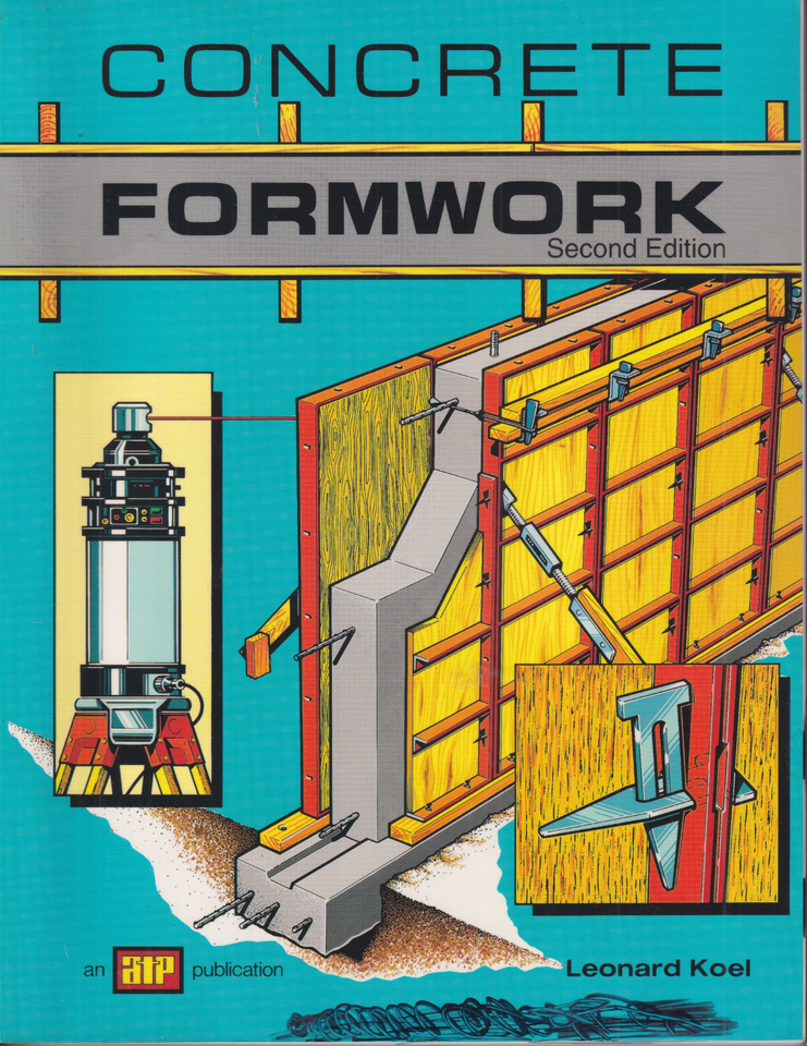 Concrete Formwork Second Edition by Leonard Koel (Paperback Book) - $45.03