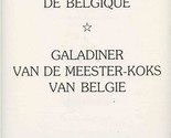 Gala Dinner Of The Masters Of Belgium Maitres Cuisiniers De Belgique Men... - $37.62