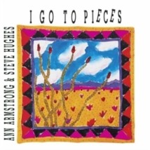 Ann Armstrong - I Go to Pieces Ann Armstrong - I Go to Pieces - CD - £19.99 GBP