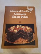 Time Life Cakes Cookies, Casseroles, Cheese Dish HC vol 2 Recipe Cookbook - £7.96 GBP