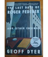 Last Days of Roger Federer Paperback Signed Copy - $324.15 MXN