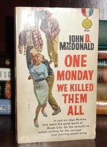 John D. Mac Donald One Monday We Killed Them All - £69.56 GBP