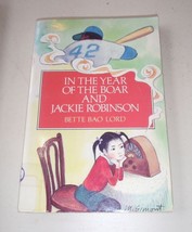 In the Year of the Boar and Jackie Robinson by Bette Bao Lord (2019, Paperback) - £4.24 GBP