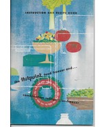 1956 Hotpoint Refrigerator-Freezer Owners Manual Instructions &amp; Recipes ... - $26.73 CAD