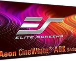 Aeon Cinewhite A8K, 150&quot; Diag, 16:9 Aspect Ratio, Isf Certified 8K Ultra... - $2,338.99
