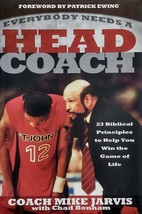 Everybody Needs a Head Coach: 23 Biblical Principles to Help... by Mike Jarvis - £1.78 GBP