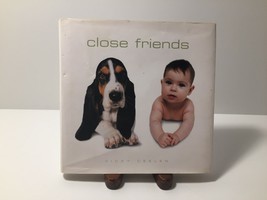Close Friends by Vicky Ceelen and Hodder PQ Publishers Staff (2003, Hardcover) - £1.09 GBP