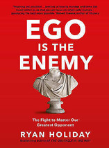 Ego is the Enemy: The Fight to Master Our Greatest Opponent Hardcover - $27.27