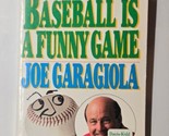 Baseball Is a Funny Game Joe Garagiola 1990 Paperback - £7.11 GBP