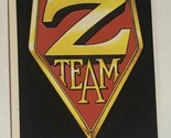 Zero Heroes Trading Card # Z Team - $1.97