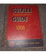 1956 GULFLEX REGISTERED LUBRICATION GUIDE, GULF OIL COMPANY BOOK - $32.71