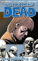 The Walking Dead, Vol. 6: This Sorrowful Life [Paperback] Robert Kirkman; Charli - £6.05 GBP