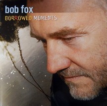 Bob Fox - Borrowed Moments (CD, 2003, Topic Records Made in UK) Near MINT - £7.57 GBP