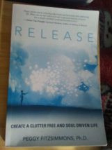 Release: Create a Clutter Free and Soul Driven Life by Fitzsimmons, Pegg... - £9.86 GBP