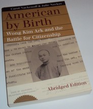 American by Birth: Wong Kim Ark and the Battle for Citizenship (Book NEW) - £16.66 GBP