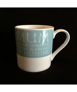 Mom Coffee Mug &quot;Mum You Are A Beautiful Cupcake in A Word of Muffins&quot; - £13.11 GBP