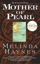 Mother of Pearl by Melinda Rucker Haynes and Melinda Haynes (2001, Paperback, Re - £0.78 GBP