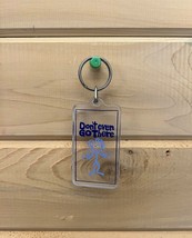 Vintage Acrylic Plastic Don&#39;t Even Go There Keychain Fob - £10.60 GBP