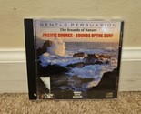 Gentle Persuasion: The Sounds of Nature Pacific Shores (CD, 1991, Special) - $5.69