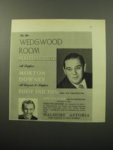1950 The Waldorf-Astoria Hotel Ad - Morton Downey - In the Wedgwood Room - £14.78 GBP