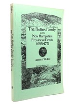 Alden M Rollins The Rollins Family In The New Hampshire Provincial Deeds, 1655-1 - £72.21 GBP