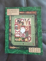 Art To Heart Heartfelt Holidays Too Quilt Pattern Booklet By Nancy Halvorsen - £10.79 GBP