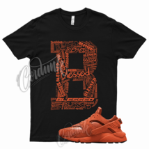 BLESSED T Shirt for Air Huarache Orange Juice Electro Hot Blaze Turf Curry - £20.49 GBP+
