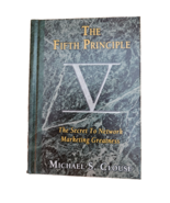 The Fifth Principle The Secret to Network Marketing Greatness Michael Cl... - $12.42 CAD