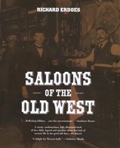 Saloons of the Old West by Richard Erdoes - Good - £12.65 GBP