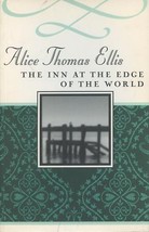 The Inn at the Edge of the World by Alice Thomas Ellis - Paperback - Like New - £14.26 GBP